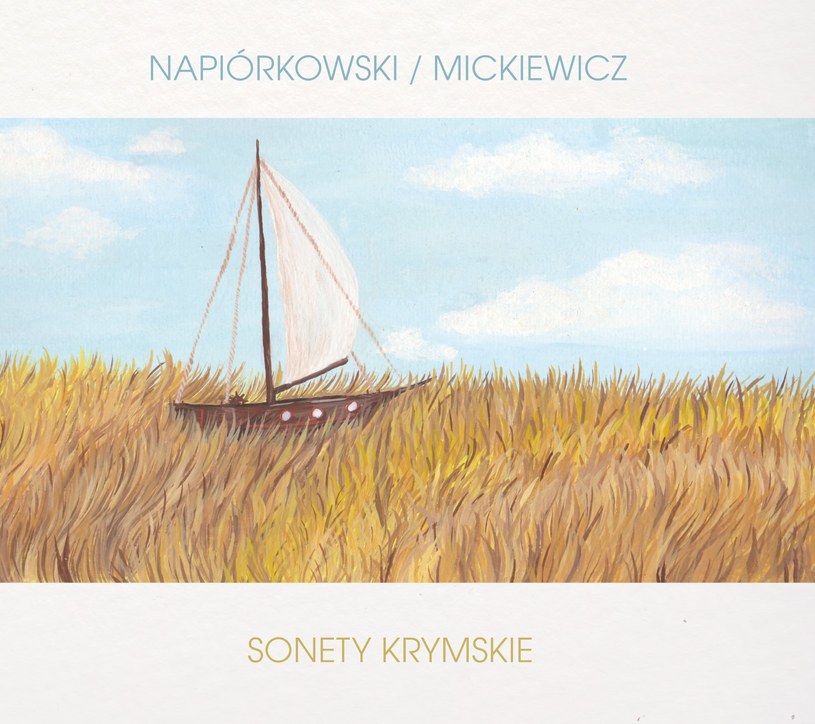 Krzysztof Napiórkowski wydał płytę „Mickiewicz. Sonety krymskie” /materiały prasowe