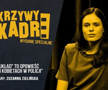 "Krzywy kadr": Zuzanna Zielińska 
