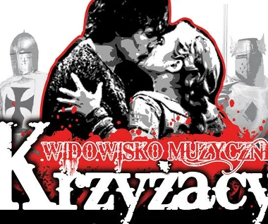 "Krzyżacy" wychodzą w plener