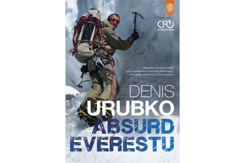 Książka "Absurd Everestu" ukazała się na rynku nakładem wydawnictwa Bezdroża /materiały prasowe