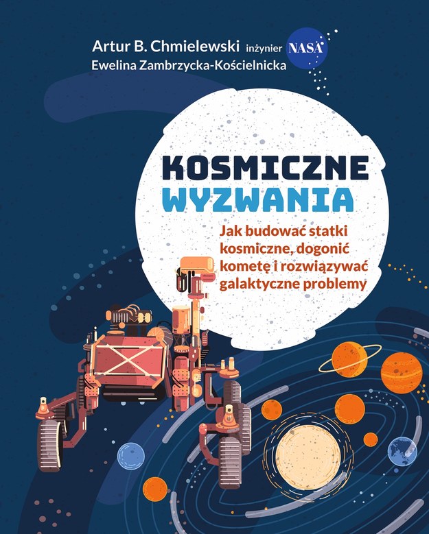 Książka „Kosmiczne wyzwania” Artura B. Chmielewskiego i Eweliny Zambrzyskiej-Kościelnickiej. Są tam ostatnie ilustracje Papcia Chmiela /