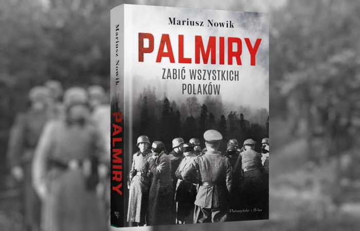 Książka Mariusza Nowika pt. "Palmiry. Zabić wszystkich Polaków" to opowieść o miejscu, które nadal skrywa tajemnice. Opowieść, która przywraca pamięć ofiarom /materiał partnera