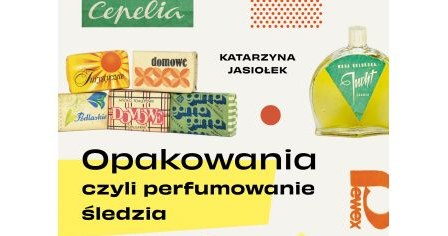 Książka "Opakowania, czyli perfumowanie śledzia" ukazała się nakładem wydawnictwa Marginesy /materiały prasowe