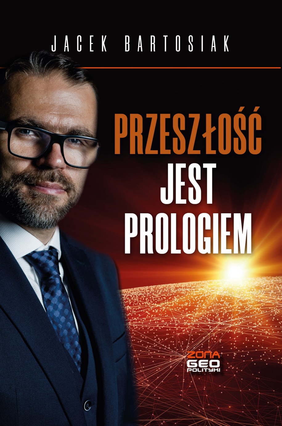 Książka "Przeszłość jest prologiem". /materiały promocyjne