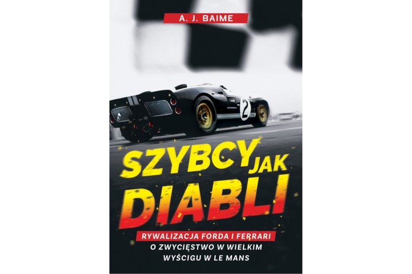 Książka "Szybcy jak diabli" ukazała się w Polsce nakładem wydawnictwa Znak /materiały prasowe