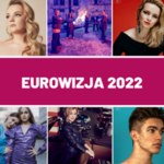 Kto wystąpi na polskich preselekcjach do Eurowizji 2022? Oto sylwetki wykonawców! 