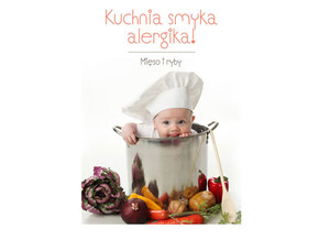 Kuchnia Smyka Alergika - książka kucharska do pobrania!