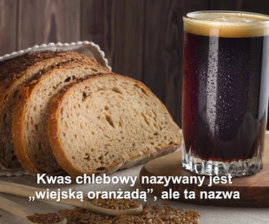 Kwas chlebowy. "Wiejska oranżada" to naturalny probiotyk