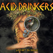 Acid Drinkers: -La Part Du Diable