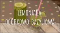 Lemoniada ogórkowo-bazyliowa
