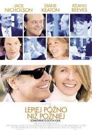 Lepiej późno niż później