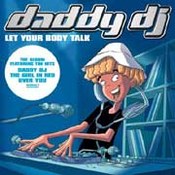 Daddy DJ: -Let Your Body Talk