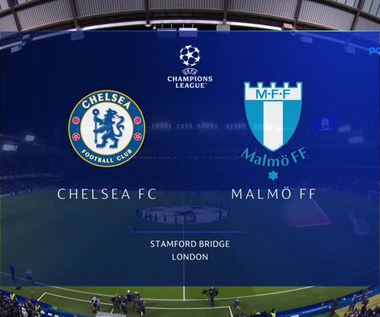 Liga Mistrzów. Chelsea Londyn - Malmoe FF. Skrót meczu. WIDEO (Polsat Sport)