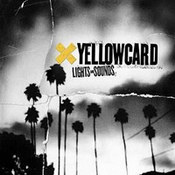 Yellowcard: -Lights And Sound