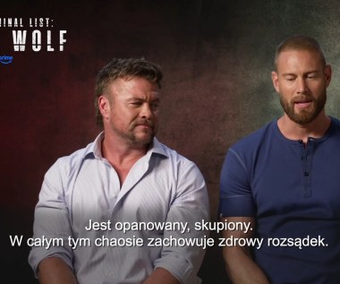 "Lista śmierci: Mroczny wilk": Tom Hopper i Luke Hemsworth dla Interii