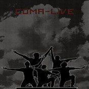 Coma: -Live