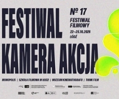 Łódź na fali najgłośniejszych premier. 17. Festiwal Kamera Akcja odsłania pełny program