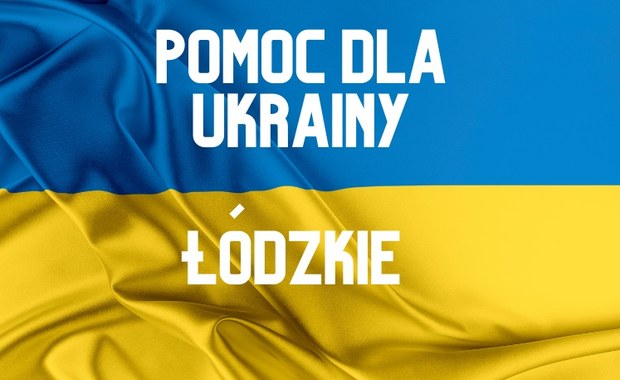 Łódzkie: Pomoc dla Ukrainy [Miejsca zbiórek]