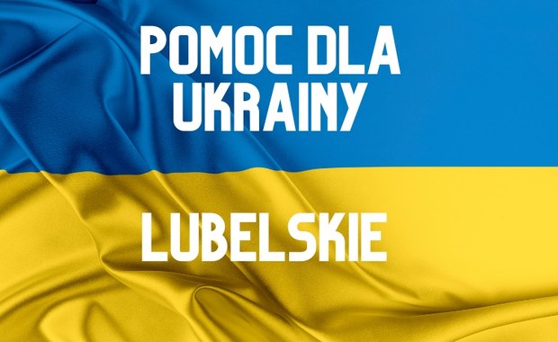 Lubelskie - pomoc dla Ukrainy [Miejsca zbiórek]