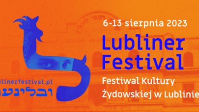 Lubliner Festival - żydowska kultura zagości na ulicach Lublina 