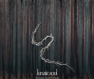 Lunatic Soul "Through Shaded Woods": Sus w las [RECENZJA]