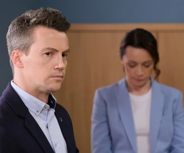 "M jak miłość": zgarnie go, zanim zdąży zrobić coś głupiego