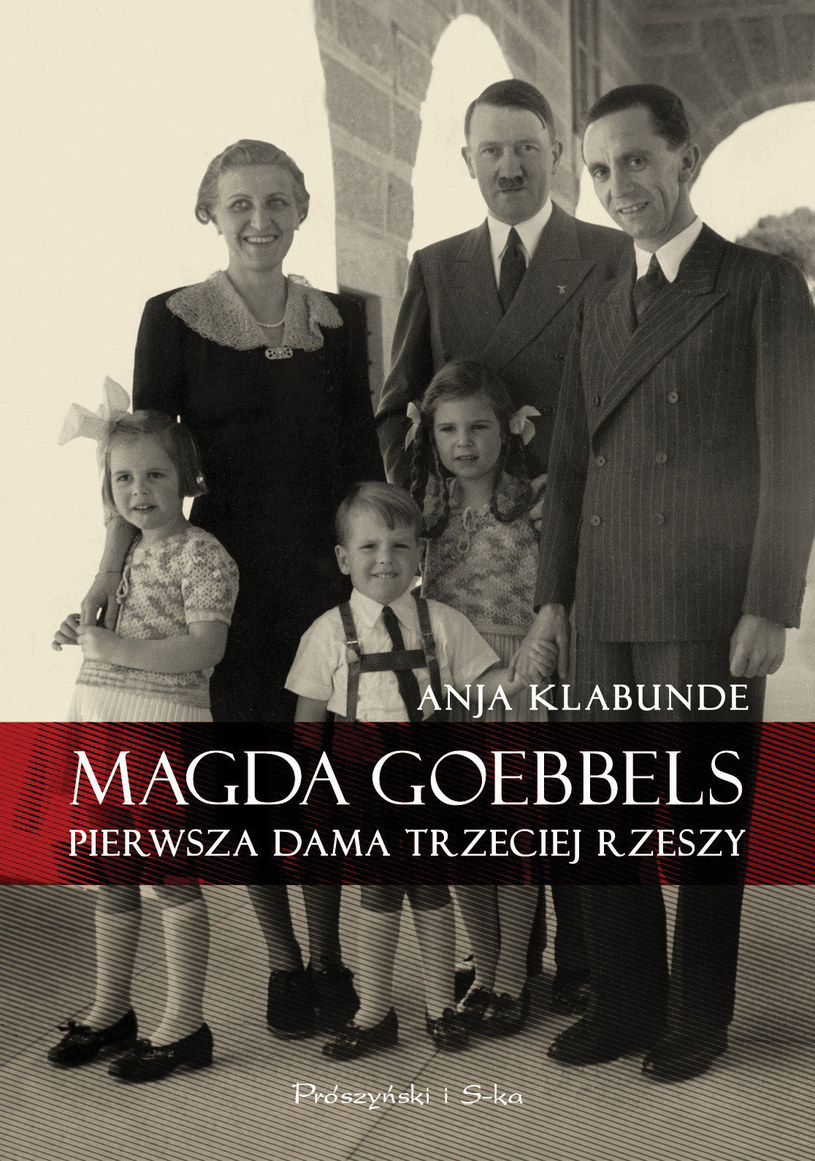 Magda Goebbels. Pierwsza dama Trzeciej Rzeszy /Styl.pl/materiały prasowe