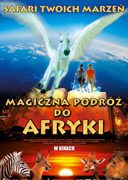 Magiczna podróż do Afryki