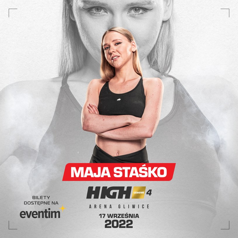 Maja Staśko /High League /.