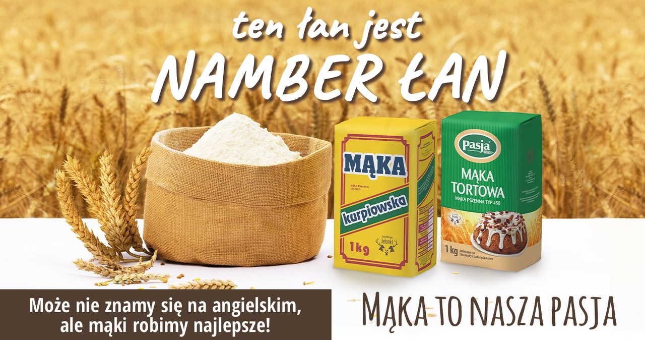 Mąka to nasza pasja /materiały promocyjne