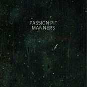 Passion Pit: -Manners