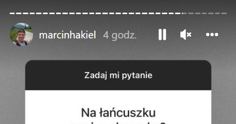 Marcin Hakiel: www.instagram.com/marcinhakiel/ /Screen z InstaStory  /Instagram