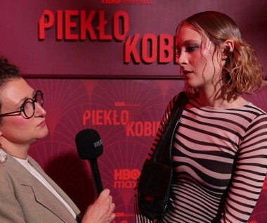 Maria Kowalska o “Piekle kobiet” i uniwersalnej historii w serialu HBO Max