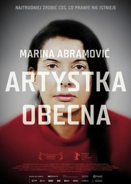 Marina Abramović: Artystka obecna