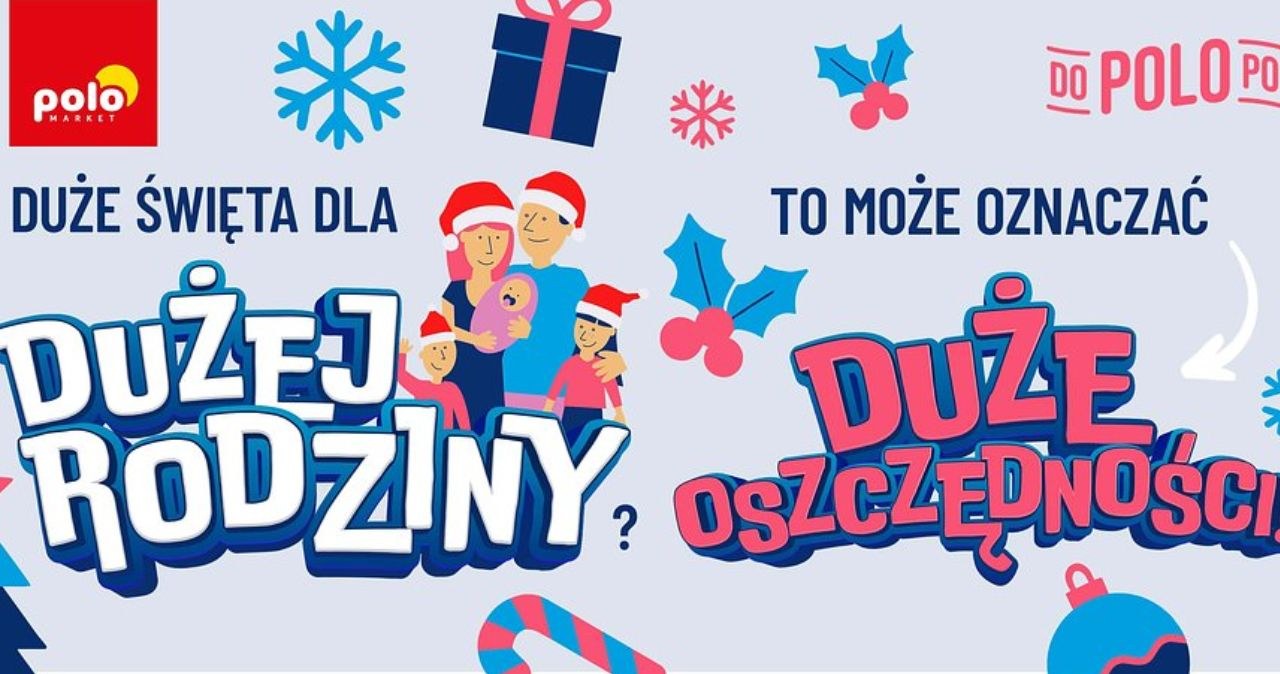 Masz dużą rodzinne? Zobacz, jak zaoszczędzisz na święta z rabatem w POLOmarkecie! /POLOmarket /INTERIA.PL