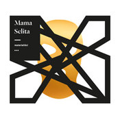 Mama Selita: -Materialiści