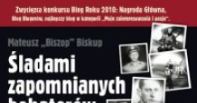 Mateusz "Biszop" Biskup "Śladami zapomnianych bohaterów" Wydawnictwo Vesper, Poznań 2011 /materiały prasowe