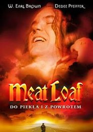 Meat Loaf. Do piekła i z powrotem