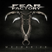 Fear Factory: -Mechanize