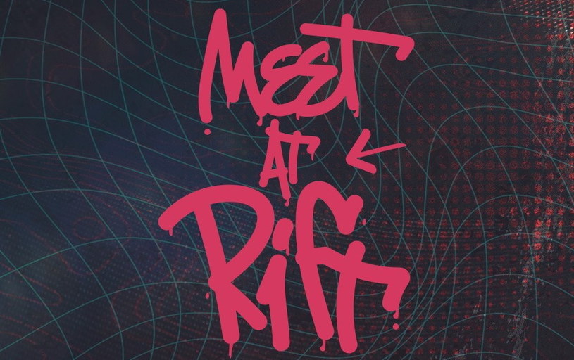 Meet at Rift /materiały prasowe