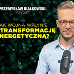 Michał Kurtyka: Musimy inaczej spojrzeć na energetykę