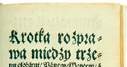 Mikołaj Rej, Krótka rozprawa między trzema osobami Panem, Wójtem a Plebanem, 1543 /Encyklopedia Internautica