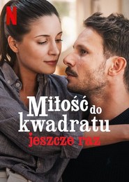 Miłość do kwadratu jeszcze raz