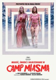 Miłość, śmierć i dojrzewanie w Camp Miasma