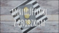 Minimuffinki z groszkiem - jak je zrobić?