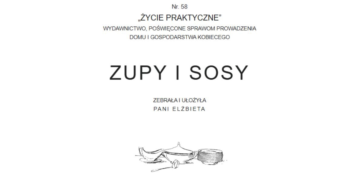 Miszkulancja to dawna wersja zupy jarzynowej, którą jadano już w latach 20. XX wieku /Domena publiczna /Wikiźródła