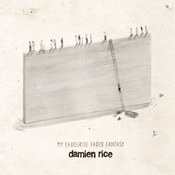 Damien Rice: -My Favourite Faded Fantasy