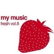 różni wykonawcy: -My Music Fresh vol. 8