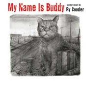 Ry Cooder: -My Name Is Buddy