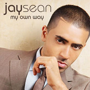 Jay Sean: -My Own Way